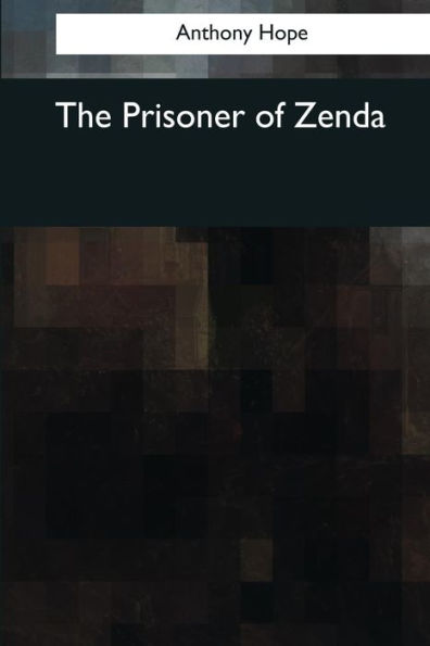 The Prisoner Of Zenda - 9781545067819