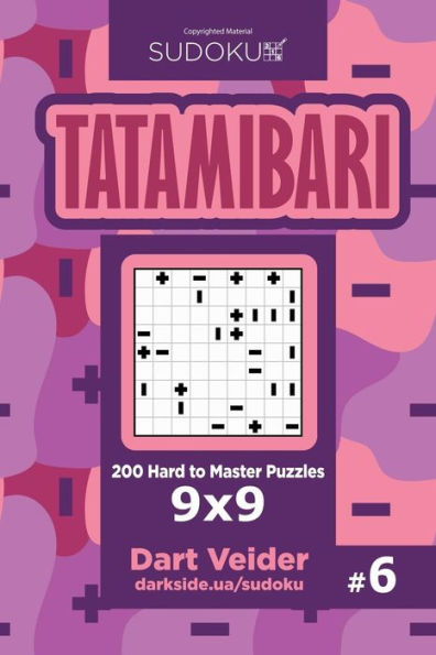 Sudoku Tatamibari - 200 Hard To Master Puzzles 9X9 (Volume 6)