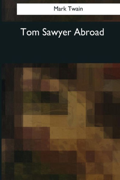 Tom Sawyer Abroad - 9781545081013