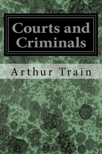 Courts And Criminals - 9781545116517