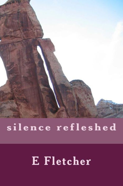 Silence Refleshed