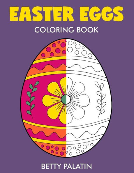 Easter Eggs Coloring Book - 9781545118696