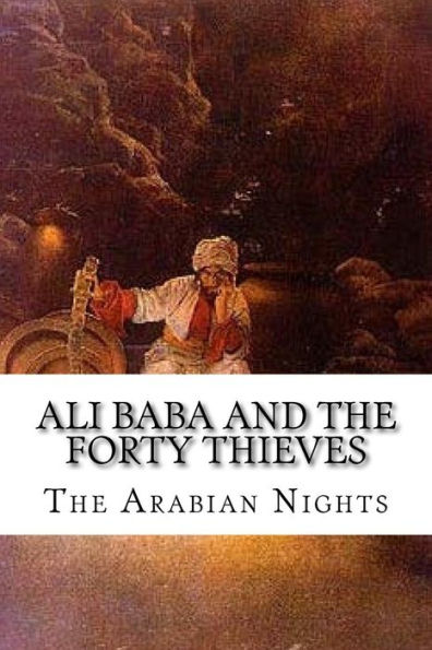 Ali Baba And The Forty Thieves