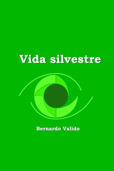 Vida Silvestre: Not (Spanish Edition)