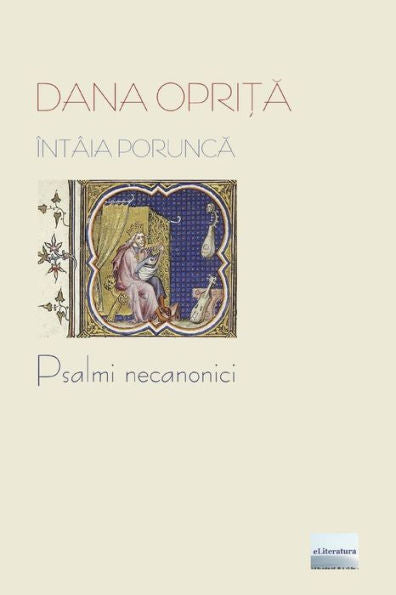Intaia Porunca: Psalmi Necanonici (Romanian Edition)