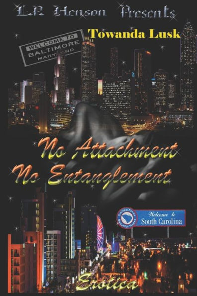 No Attachment No Entanglement (Friends With Benefits)