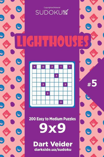 Sudoku Lighthouses - 200 Easy To Medium Puzzles 9X9 (Volume 5)