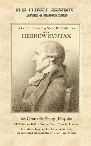 A Letter Respecting Some Particularities Of The Hebrew Syntax (Mjr Classic Reprints)