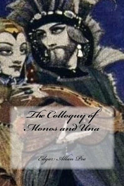 The Colloquy Of Monos And Una