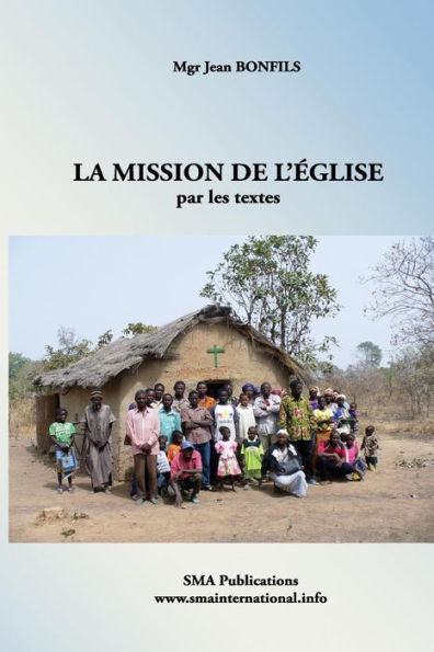 La Mission De L'Église Par Les Textes (French Edition)