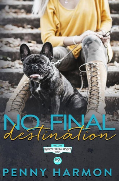 No Final Destination (The Happy Endings Resort Series)