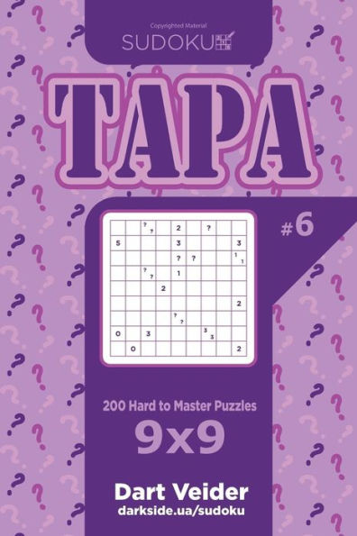 Sudoku Tapa - 200 Hard To Master Puzzles 9X9 (Volume 6)