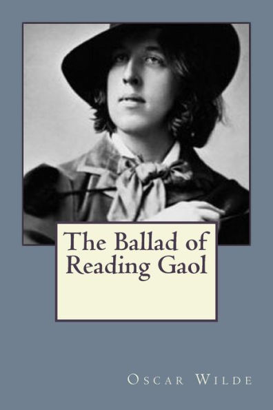 The Ballad Of Reading Gaol - 9781545252048