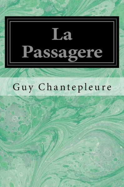 La Passagere (French Edition)