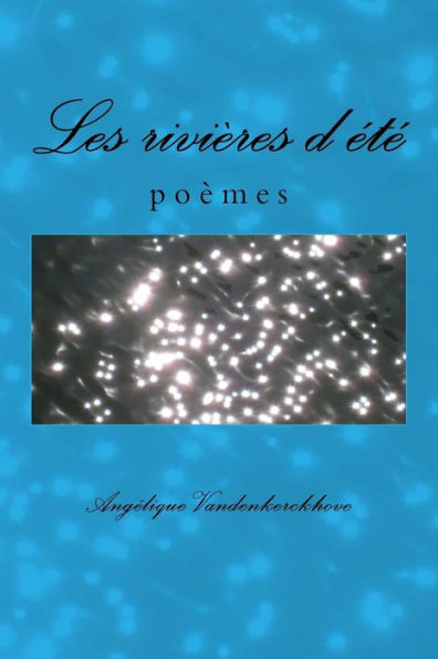 Les RiviEres D'?t? (French Edition)