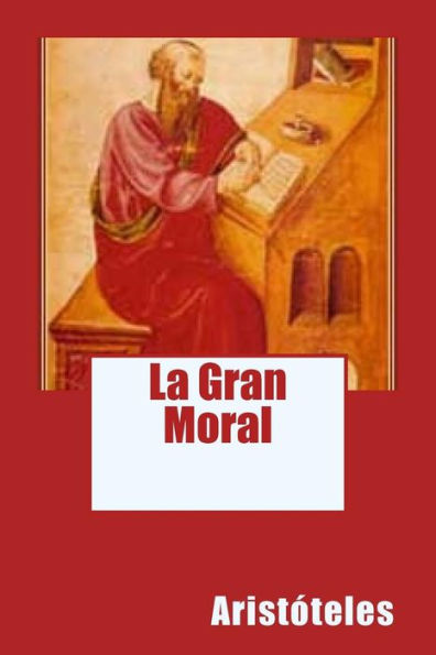La Gran Moral (Spanish Edition) - 9781545280508