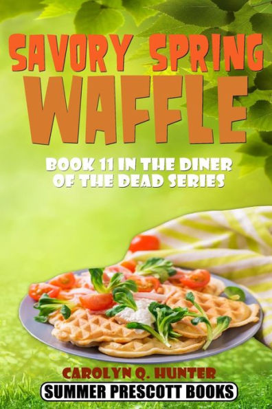 Savory Spring Waffle (The Diner Of The Dead Series)