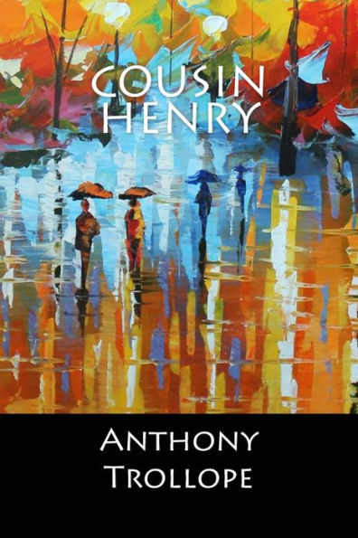 Cousin Henry: (English Edition)