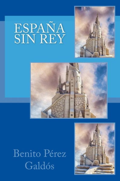 Espana Sin Rey (Spanish) Edition (Spanish Edition)