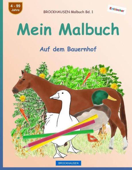 Brockhausen Malbuch Bd. 1 - Mein Malbuch: Auf Dem Bauernhof (German Edition)