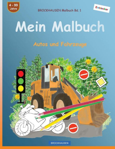 Brockhausen Malbuch Bd. 1 - Mein Malbuch: Autos Und Fahrzeuge (German Edition)