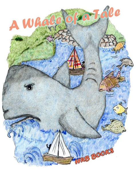A Whale Of A Tale - 9781545382035