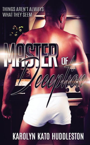 Master Of Deception: Things Arent Always What They Seem - 9781545400647