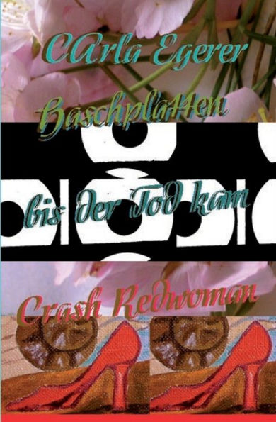 Haschplatten Bis Der Tod Kam Crash Redwoman: Sonderbar Fantastisch (German Edition)