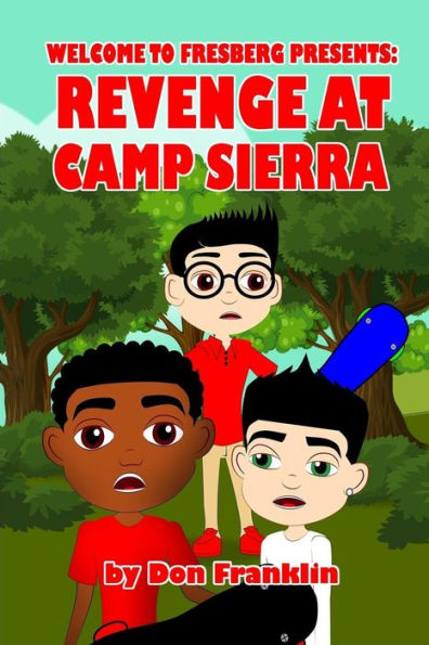 Welcome To Fresberg: Revenge At Camp Sierra