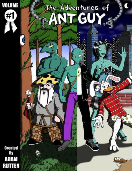 The Adventures Of Ant Guy - Volume #1
