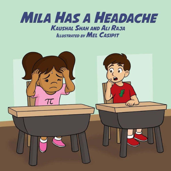 Mila Has A Headache (Junior Medical Detective Series)