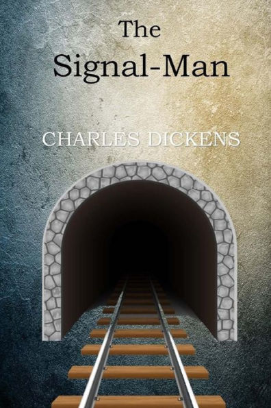The Signal-Man - 9781545441626