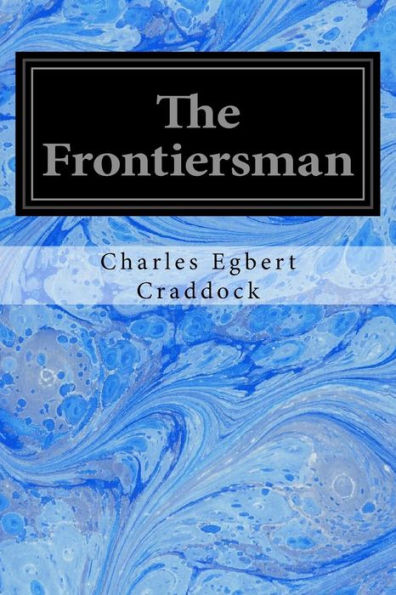 The Frontiersman - 9781545444429