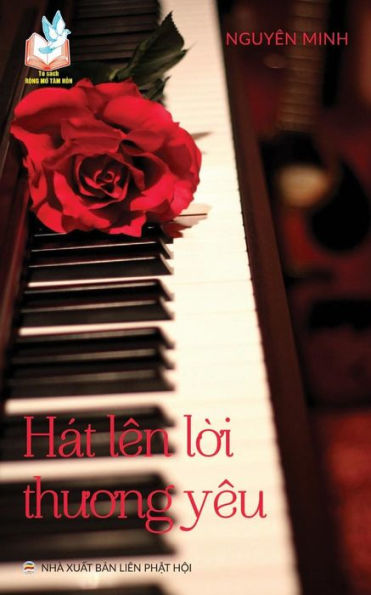 HAt Len L?I Thuong Yeu: B?N In Nam 2017 (Vietnamese Edition)