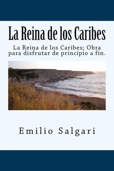 La Reina De Los Caribes (Spanish) Edition (Spanish Edition)