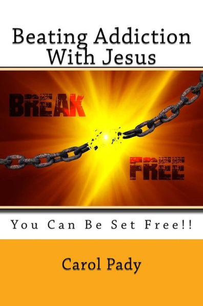 Beating Addiction With Jesus: You Can Be Set Free!!