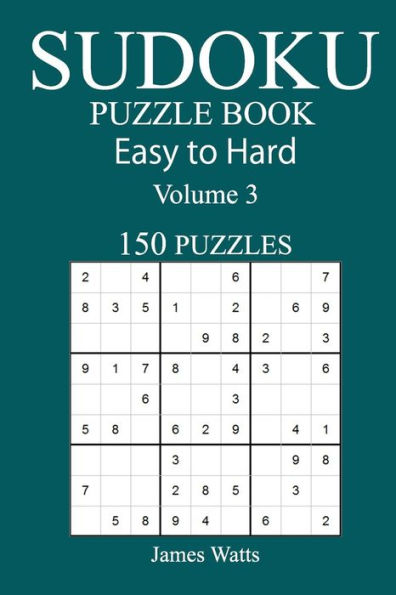 150 Easy To Hard Sudoku Puzzle Book - 9781545478165