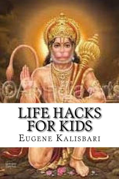 Life Hacks For Kids