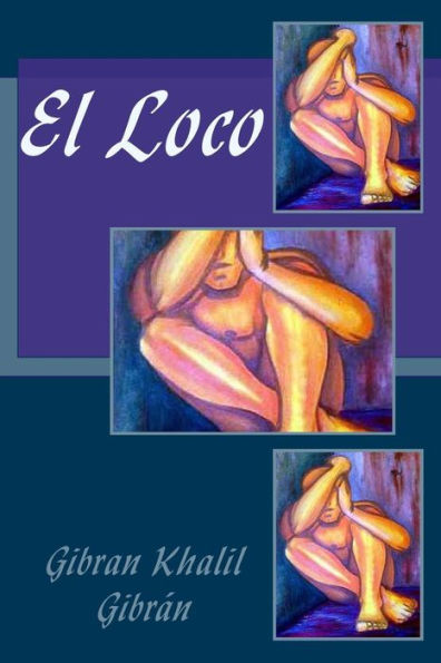 El Loco (Spanish Edition) - 9781545479506