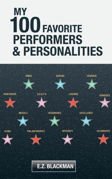 My 100 Favorite Performers And Personalities