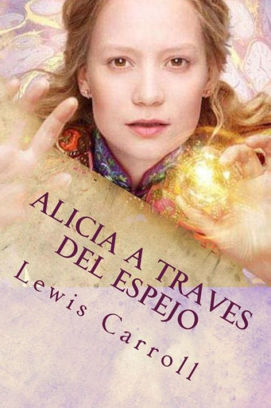 Alicia A Traves Del Espejo (Spanish Edition) - 9781545490877