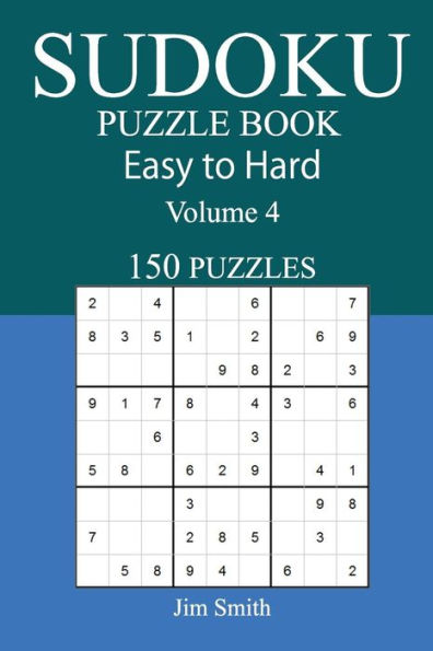 150 Easy To Hard Sudoku Puzzle Book - 9781545497845