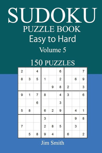 150 Easy To Hard Sudoku Puzzle Book - 9781545497852