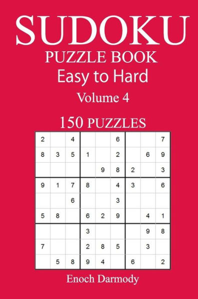 150 Easy To Hard Sudoku Puzzle Book - 9781545519974