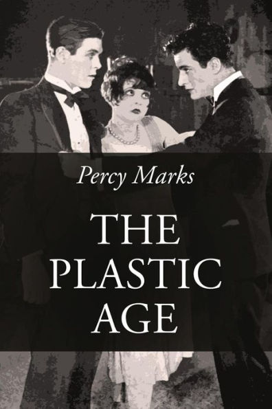 The Plastic Age