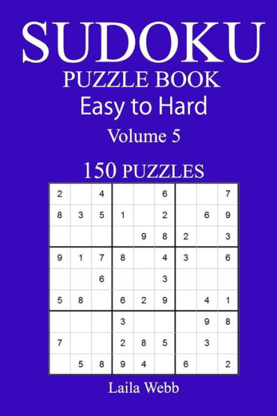 150 Easy To Hard Sudoku Puzzle Book - 9781545540985