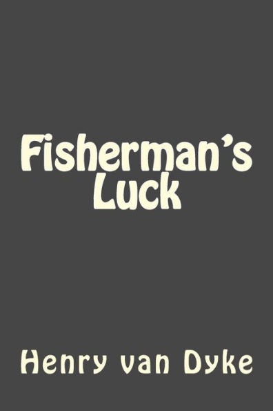 Fisherman's Luck