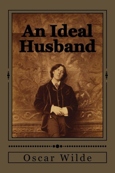 An Ideal Husband - 9781545545164