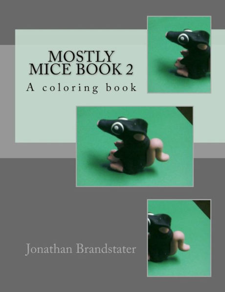 Mostly Mice Book 2: A Coloring Book
