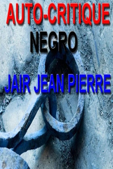 Auto Critique Negro (French Edition)